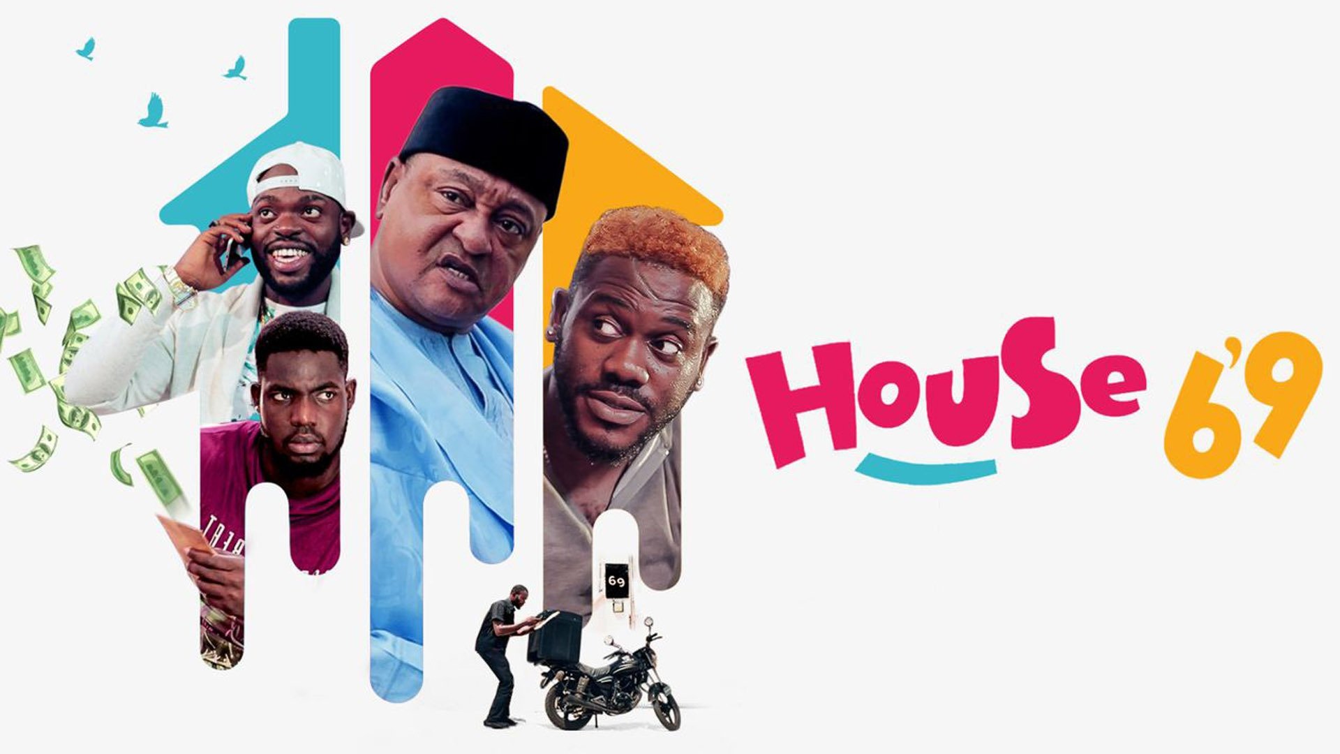 House 69 Background