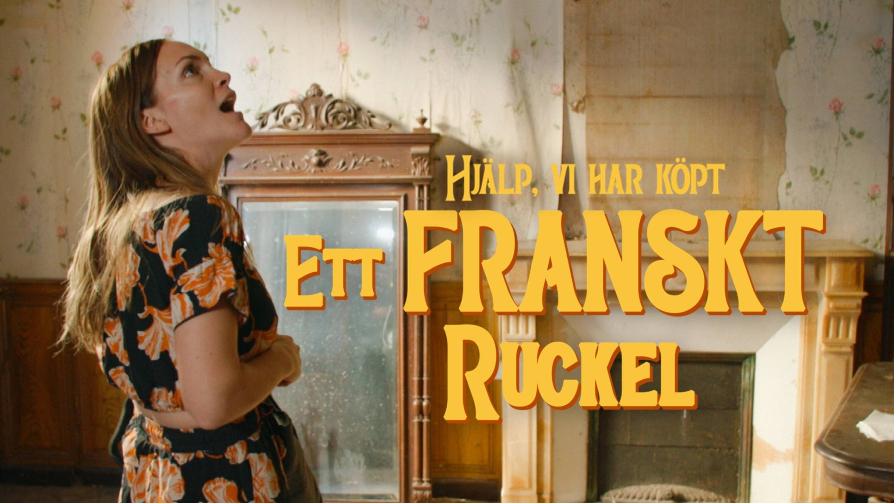 Hjälp, vi har köpt ett franskt ruckel! Background