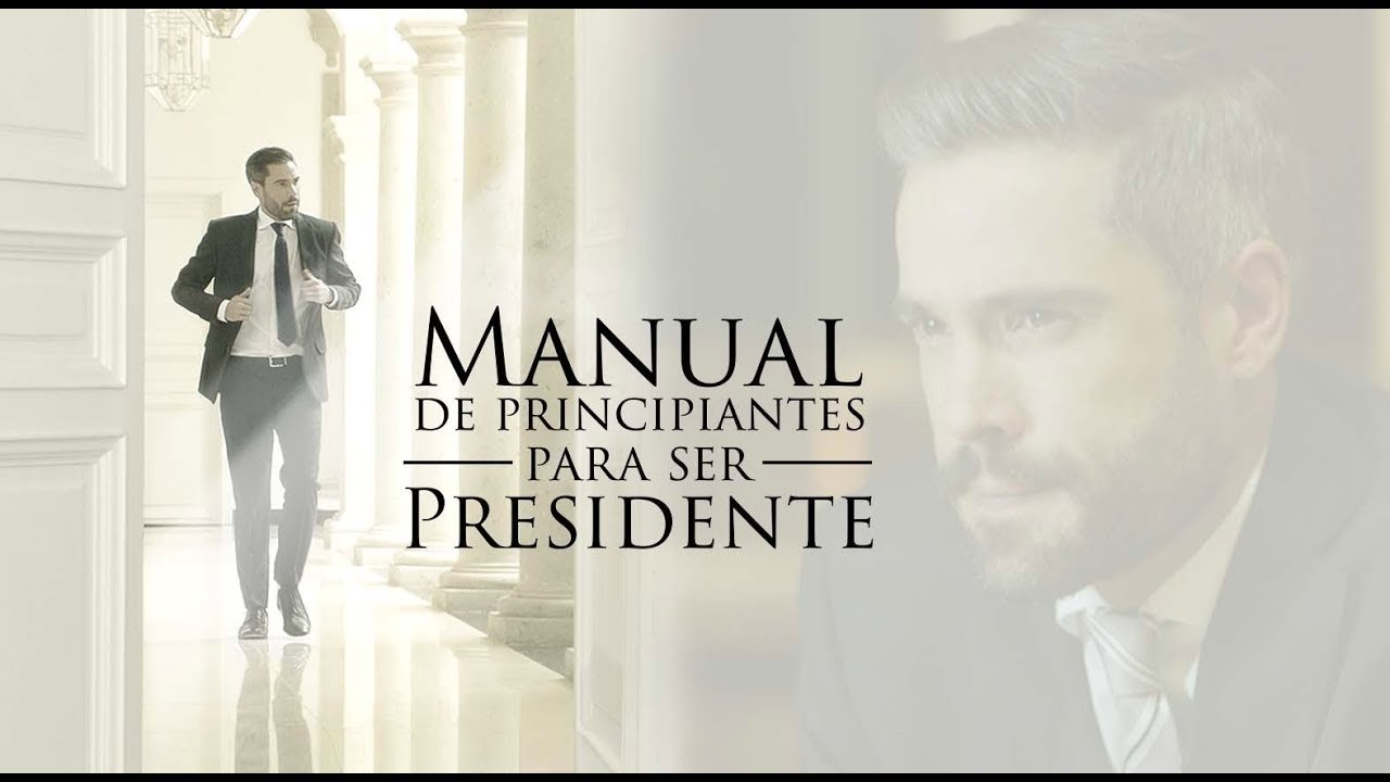Manual de principiantes para ser presidente Background