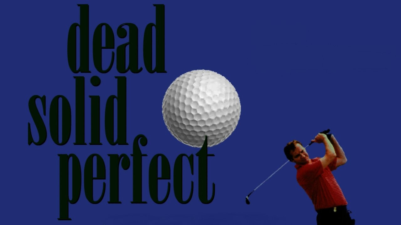 Dead Solid Perfect Background