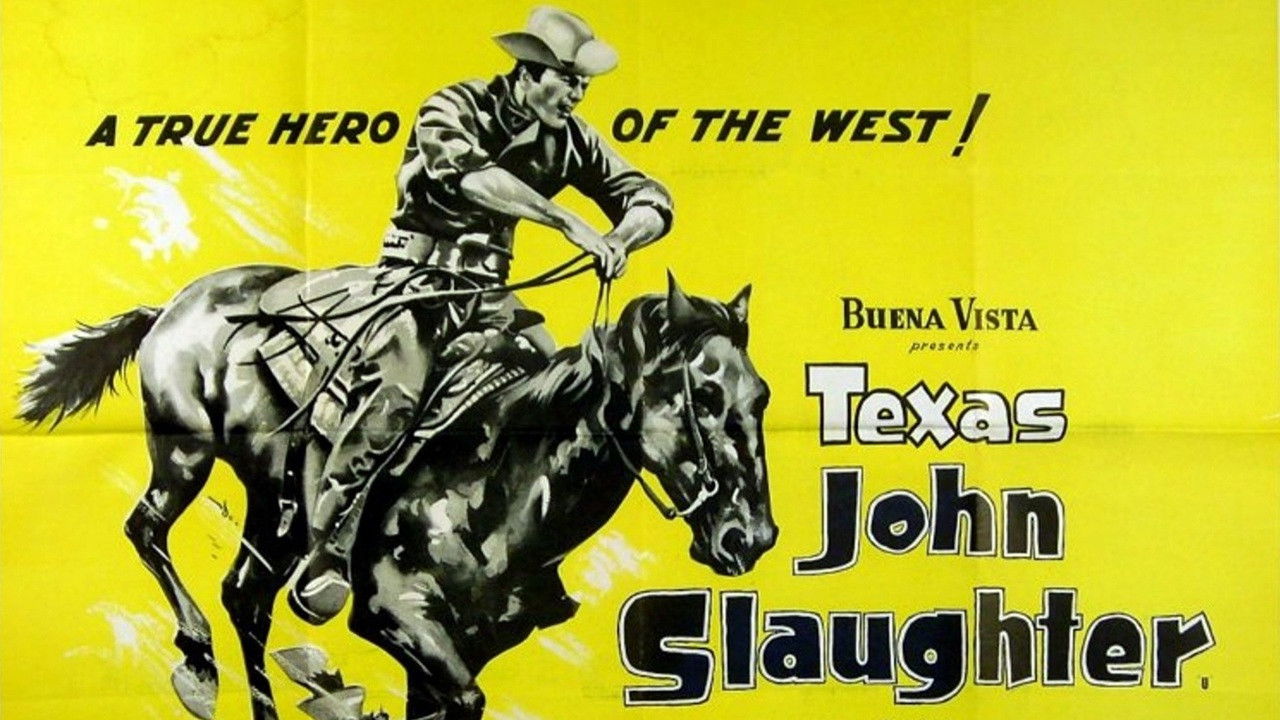 Texas John Slaughter Background