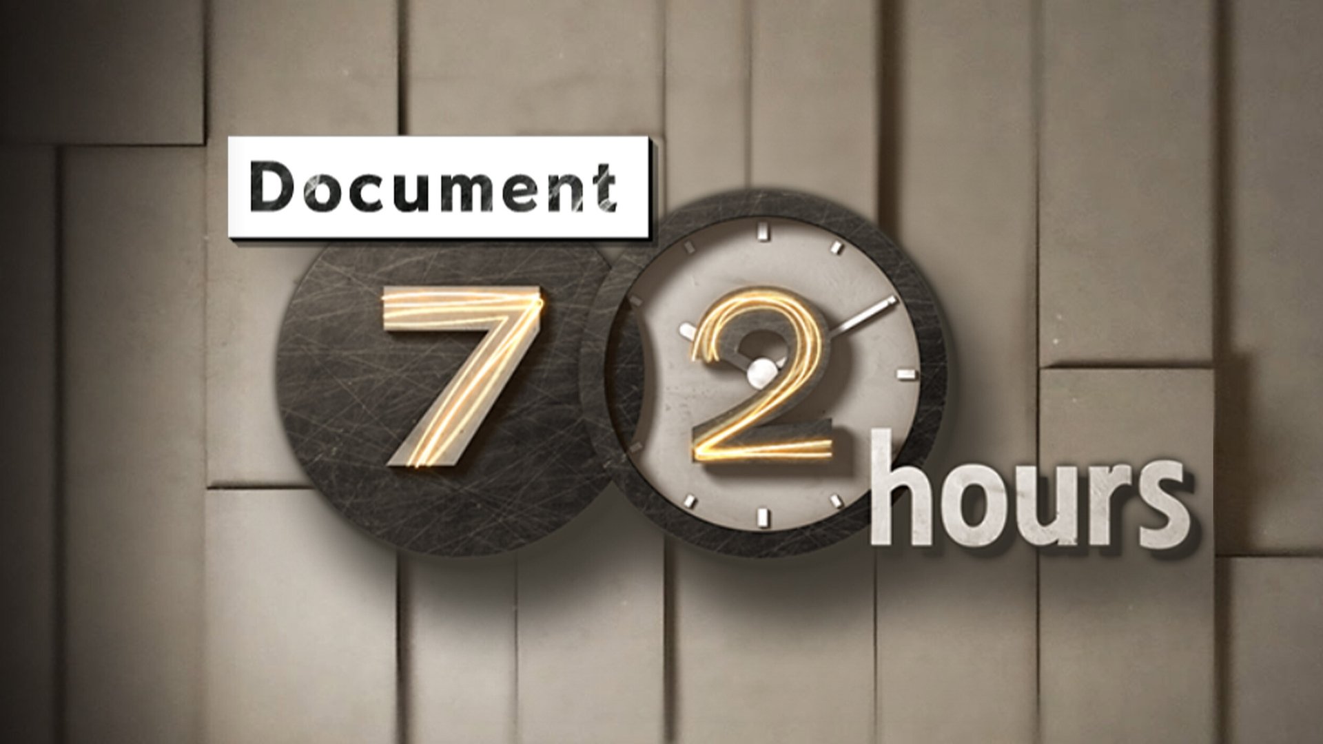 Document 72 Hours Background