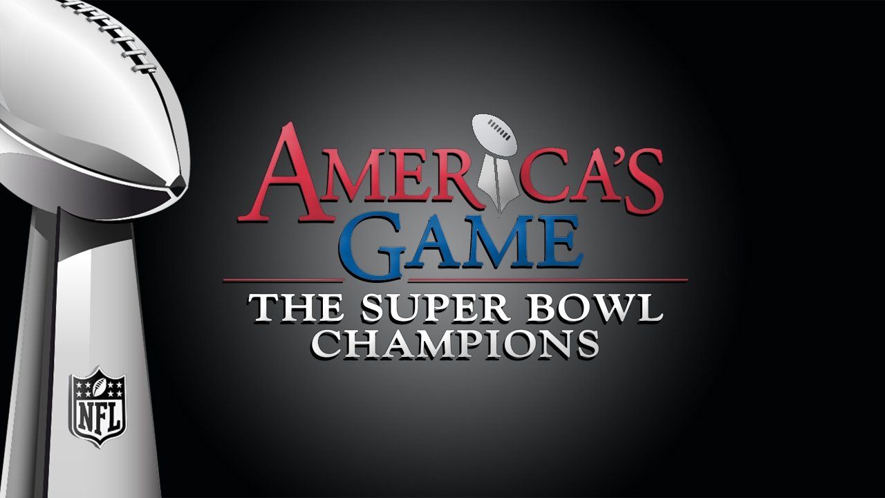 America's Game: The Super Bowl Champions Background