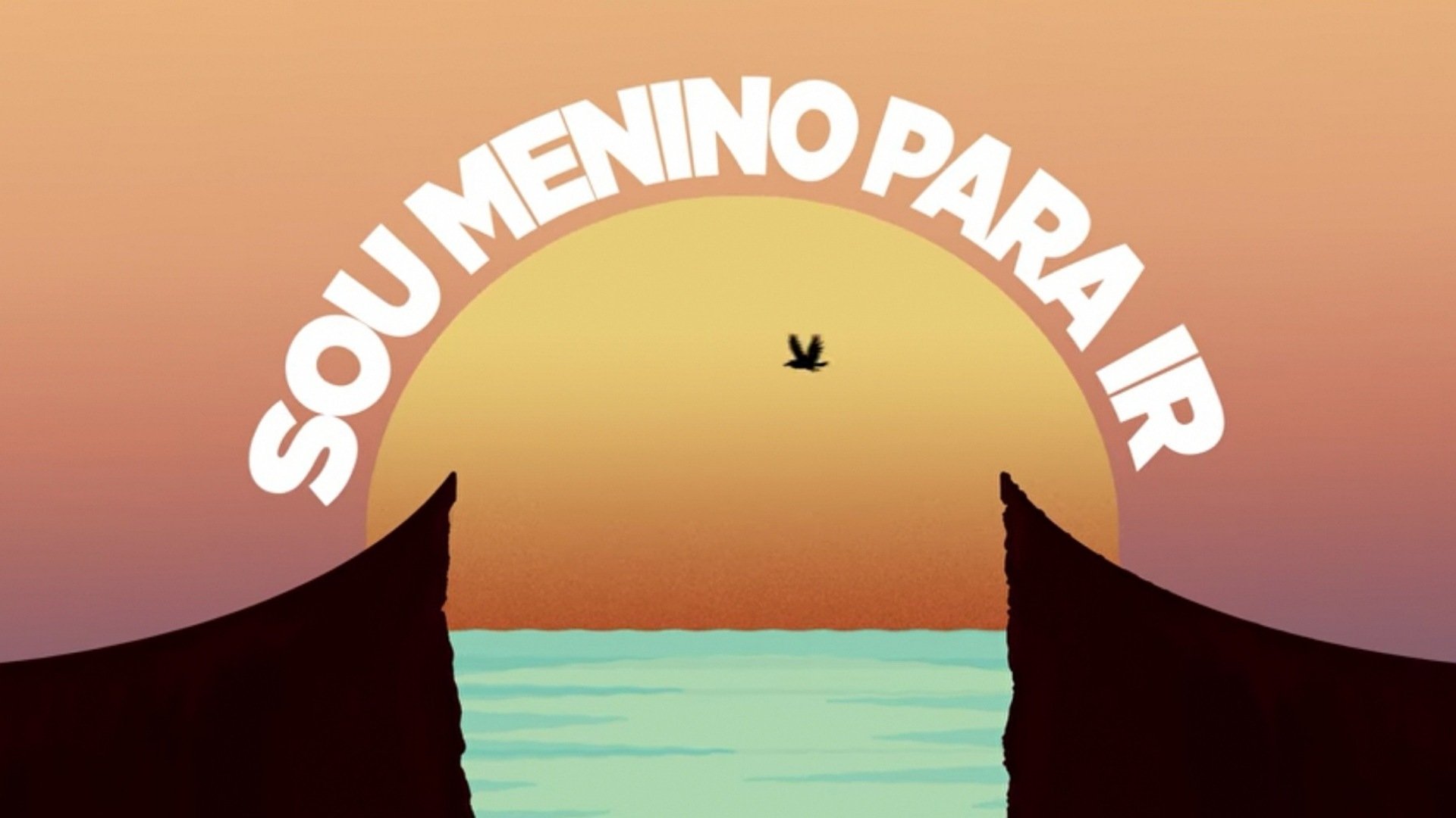 Sou Menino Para Ir Background