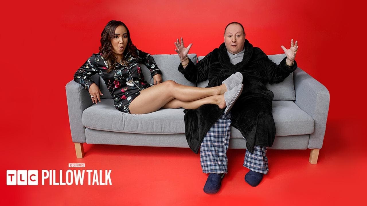 90 Day Fiancé: Pillow Talk Background