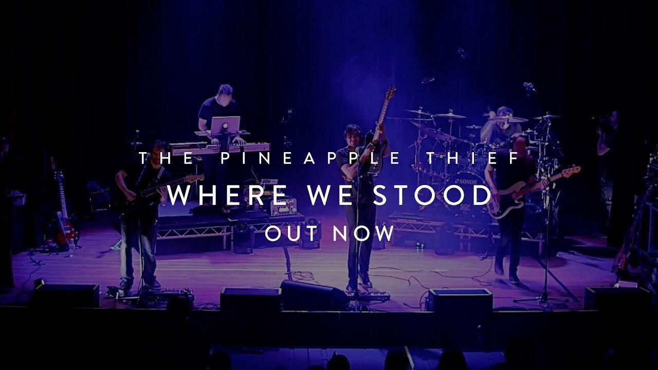 The Pineapple Thief: Where We Stood Background