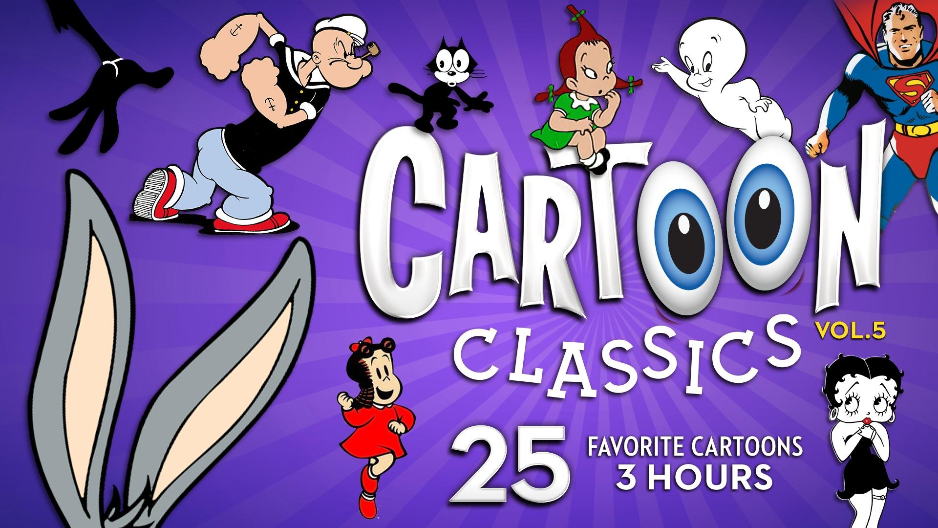 Cartoon Classics - Vol. 5: 25 Favorite Cartoons - 3 Hours Background