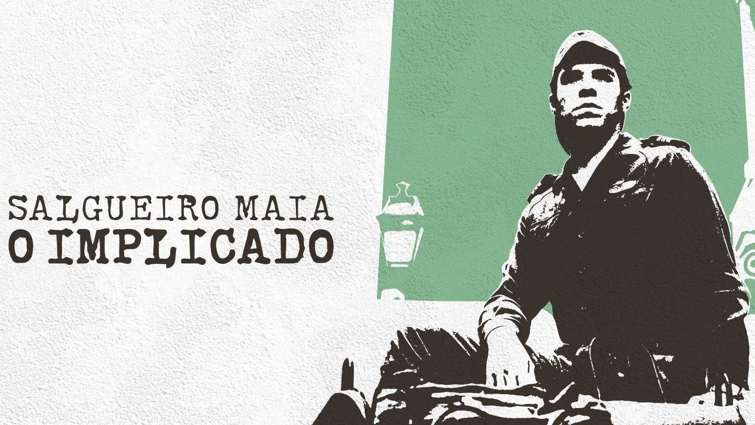 Salgueiro Maia - The Implicated: The Series Background