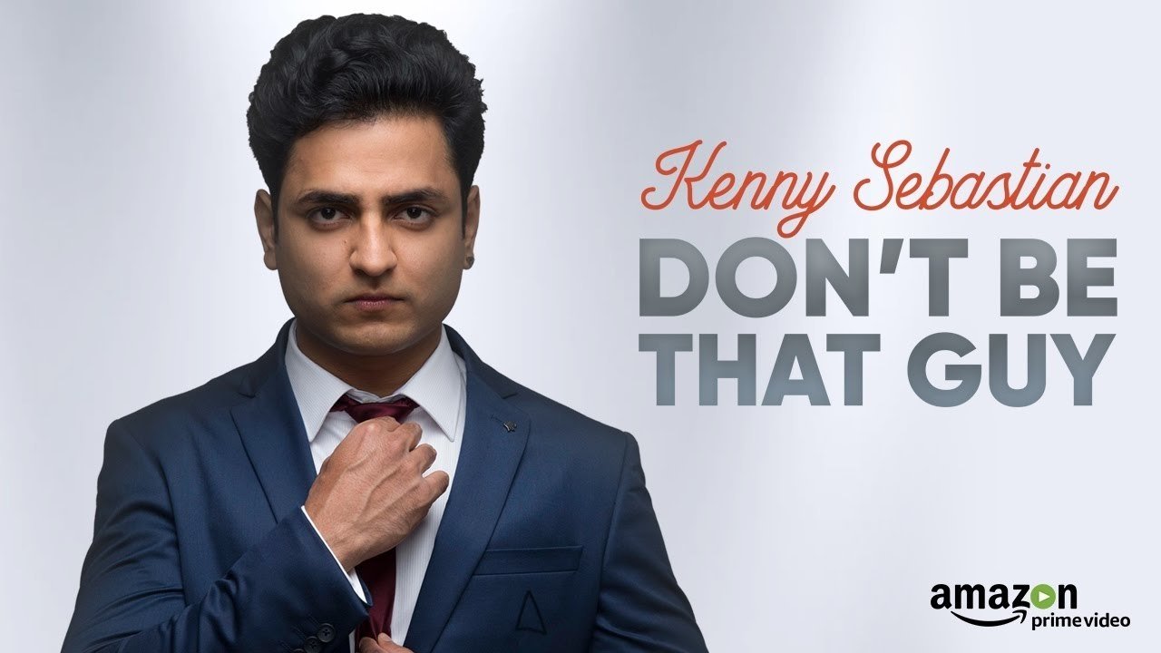 Kenny Sebastian : Don't Be That Guy Background