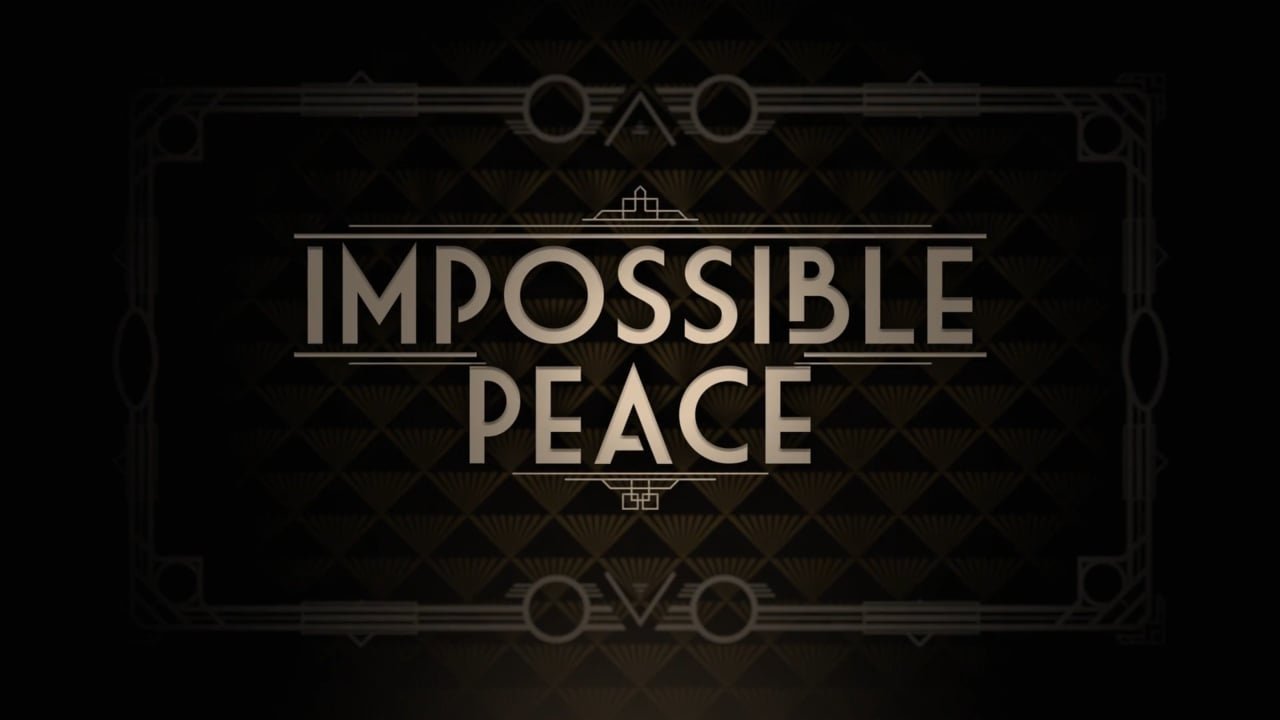 Impossible Peace Background