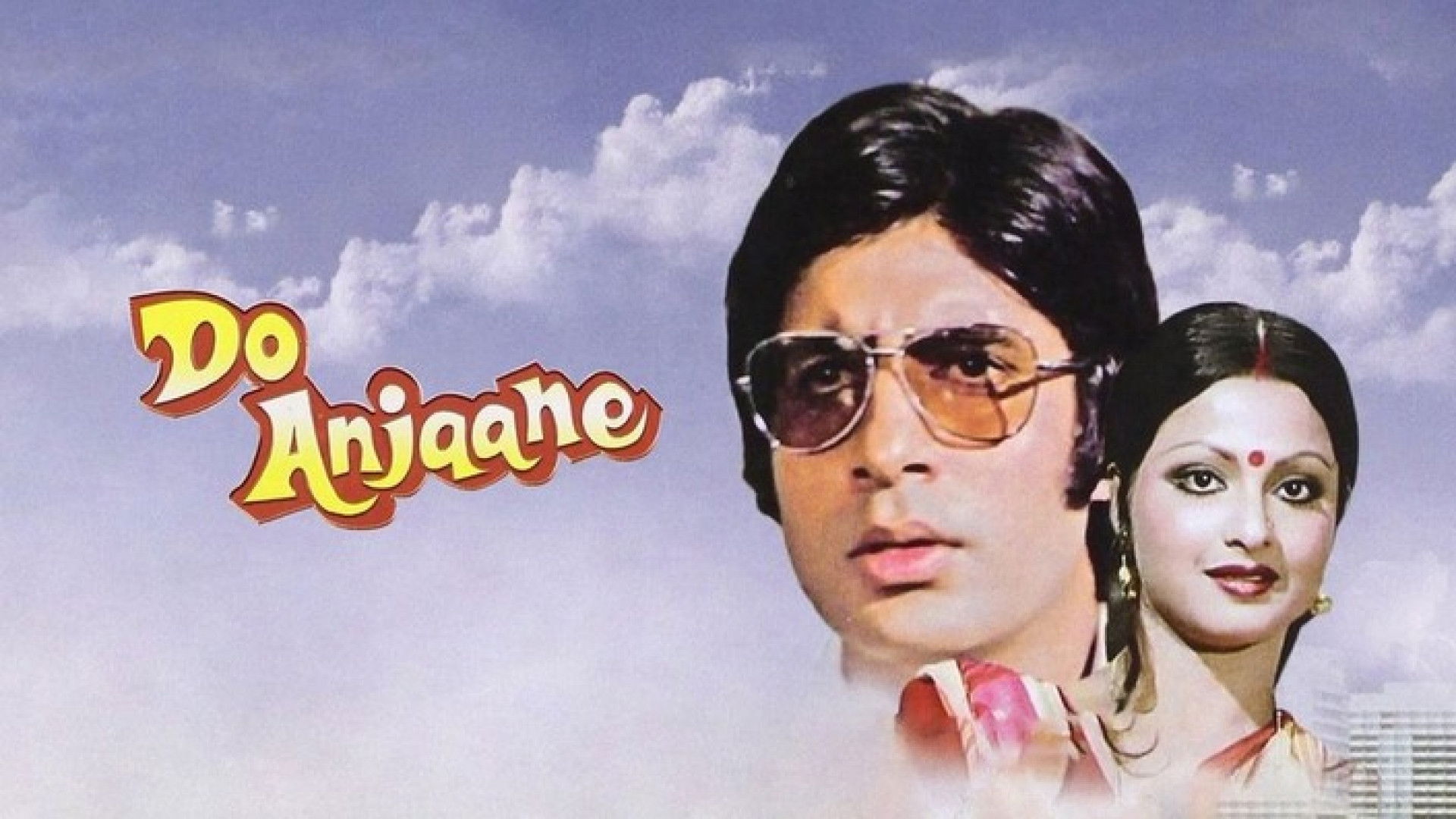 Do Anjaane Background