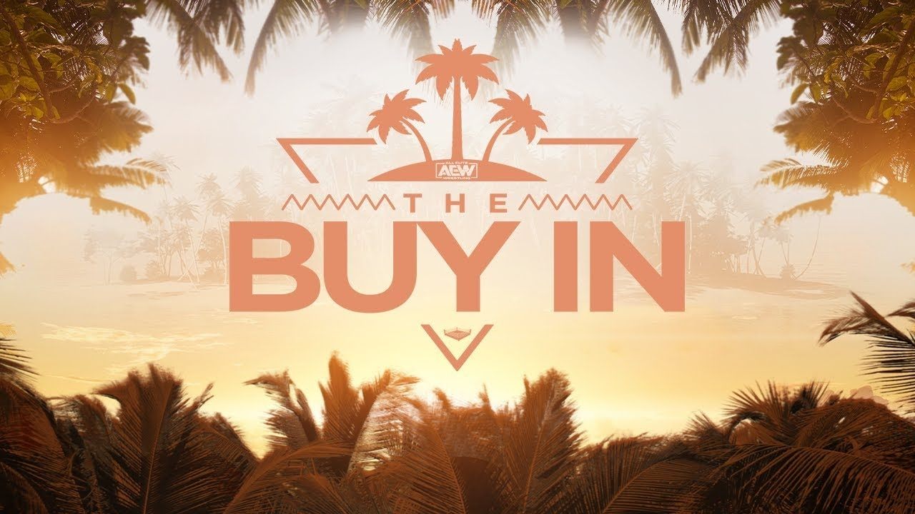 AEW Fyter Fest: The Buy-In Background