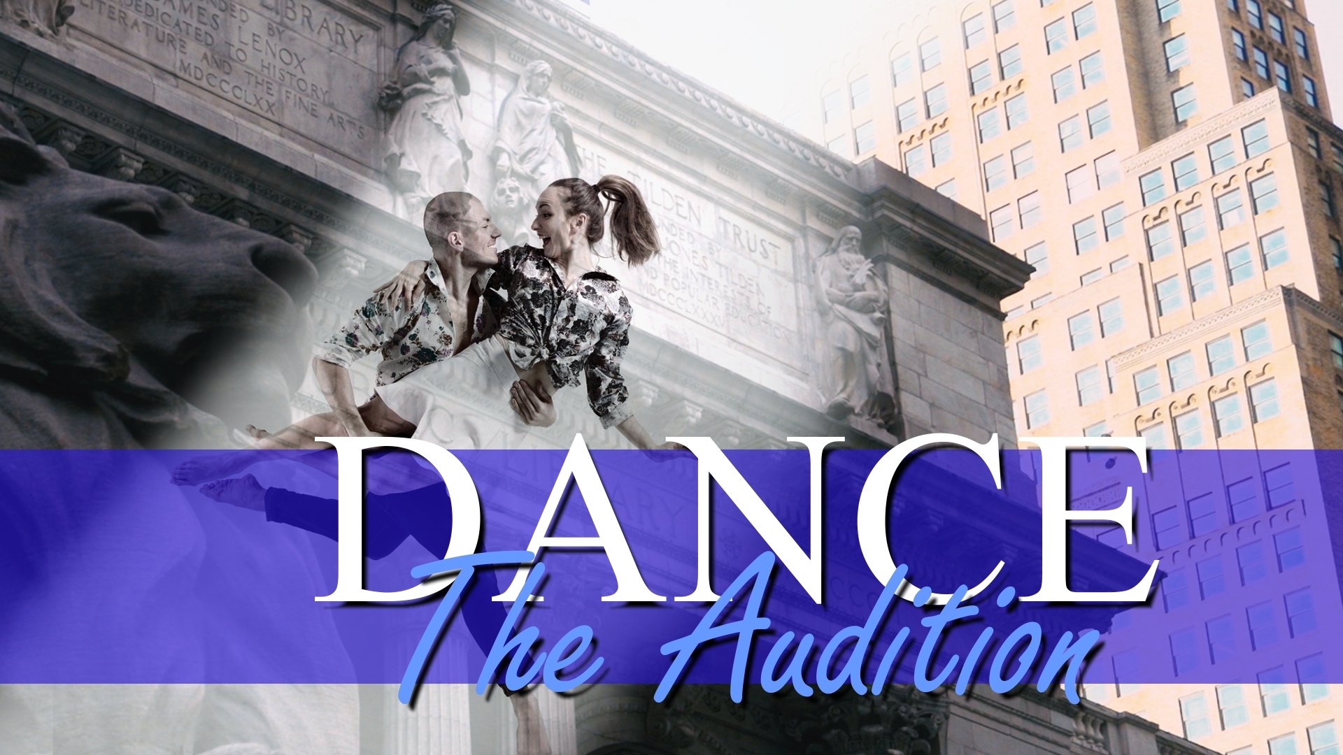 Dance, The Audition Background