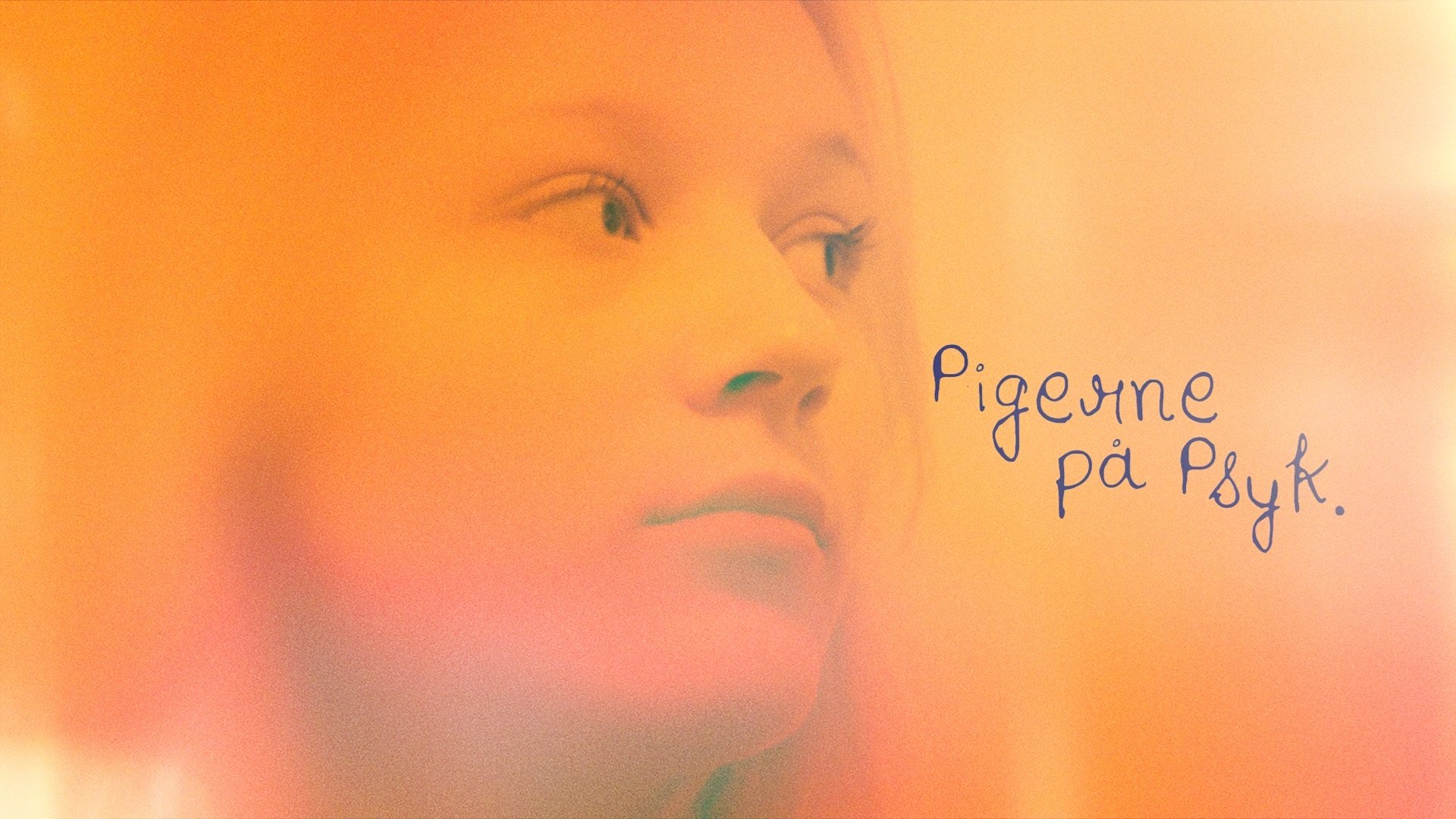 Pigerne på psyk Background