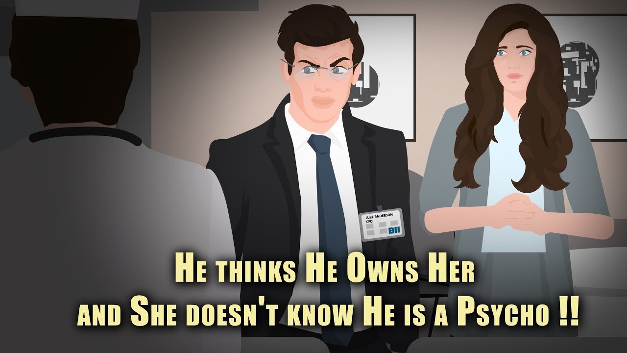 He thinks He Owns Her and She doesn't know He is a Psycho !! Background