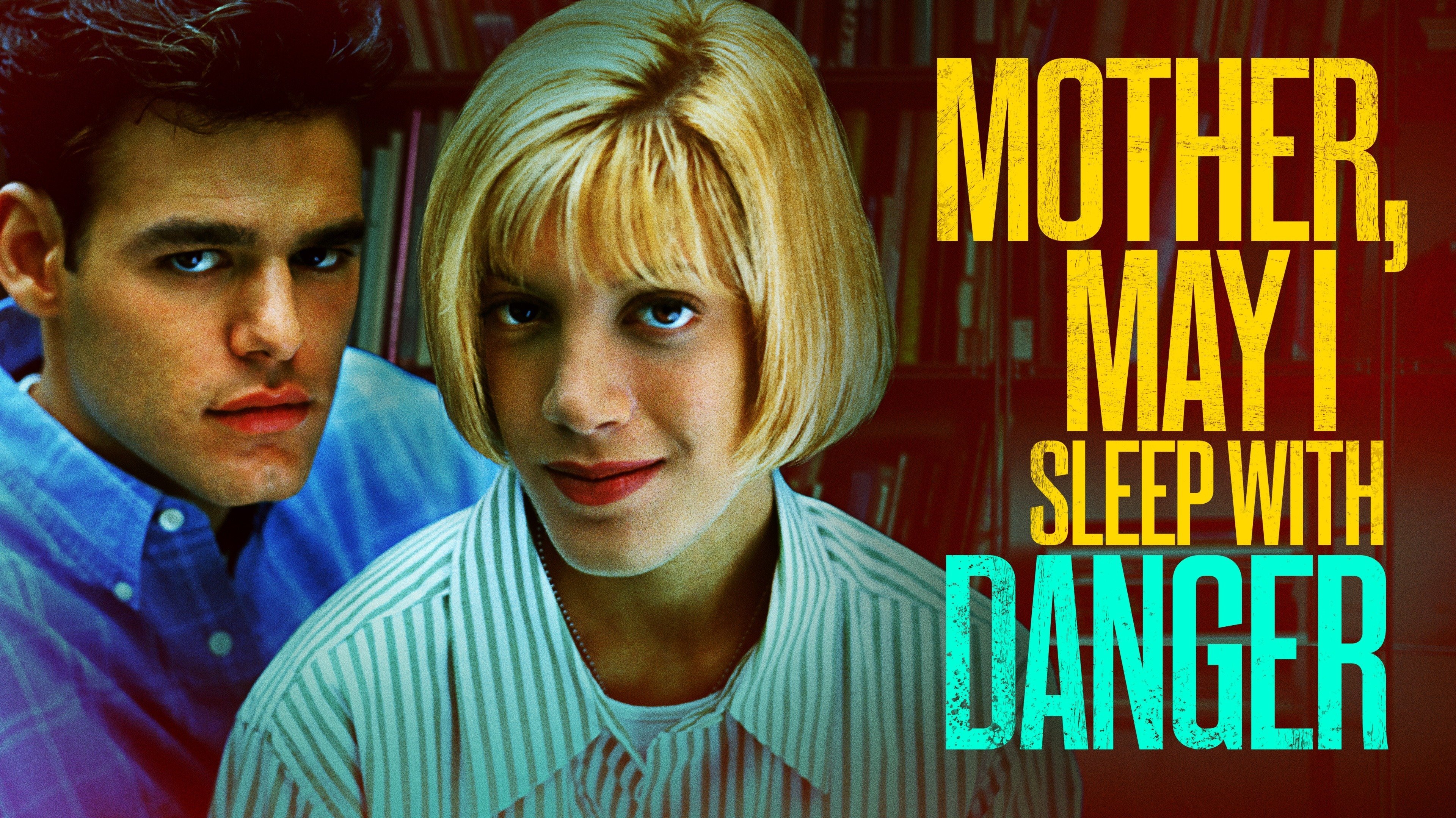 Mother, May I Sleep with Danger? Background