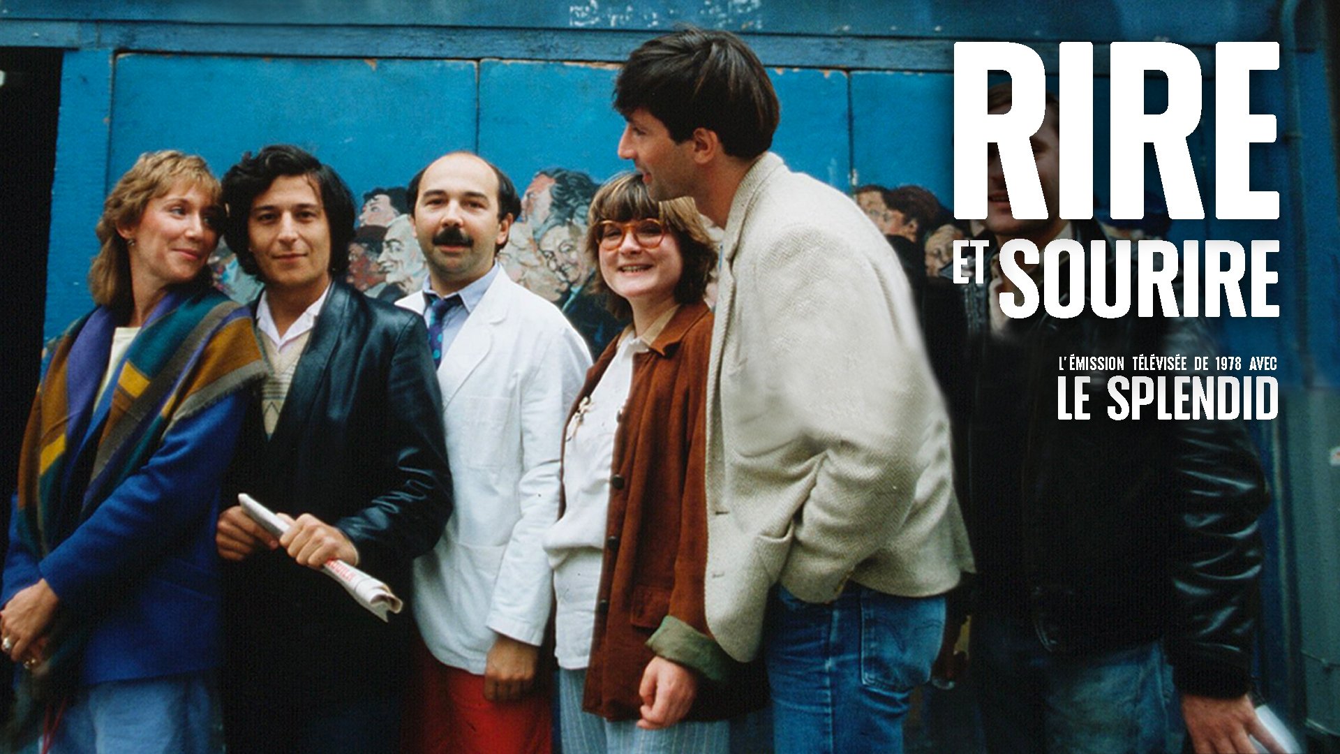 Rire et sourire : Le Splendid Background