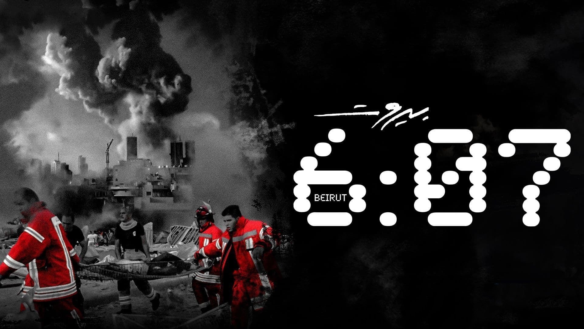Beirut 6:07 Background