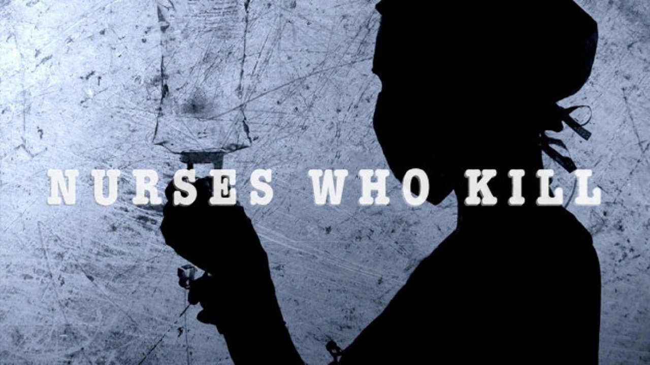 Nurses Who Kill Background