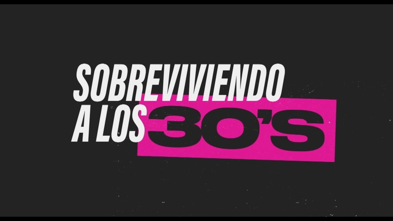 Sobreviviendo a los 30s Background