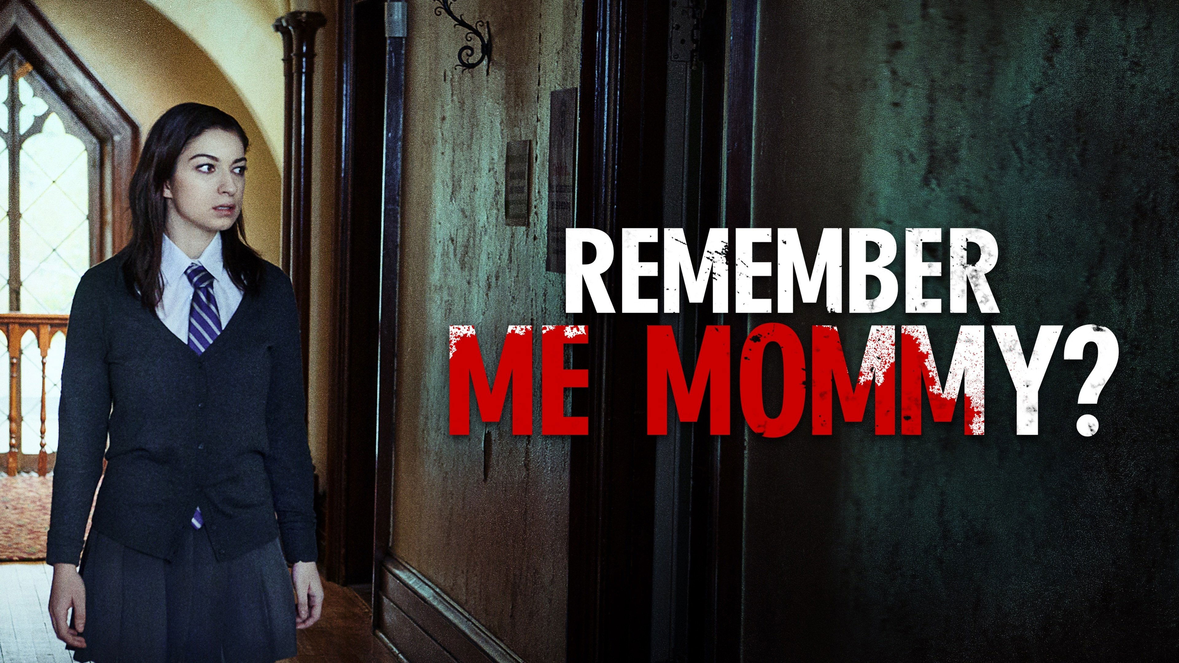 Remember Me, Mommy? Background