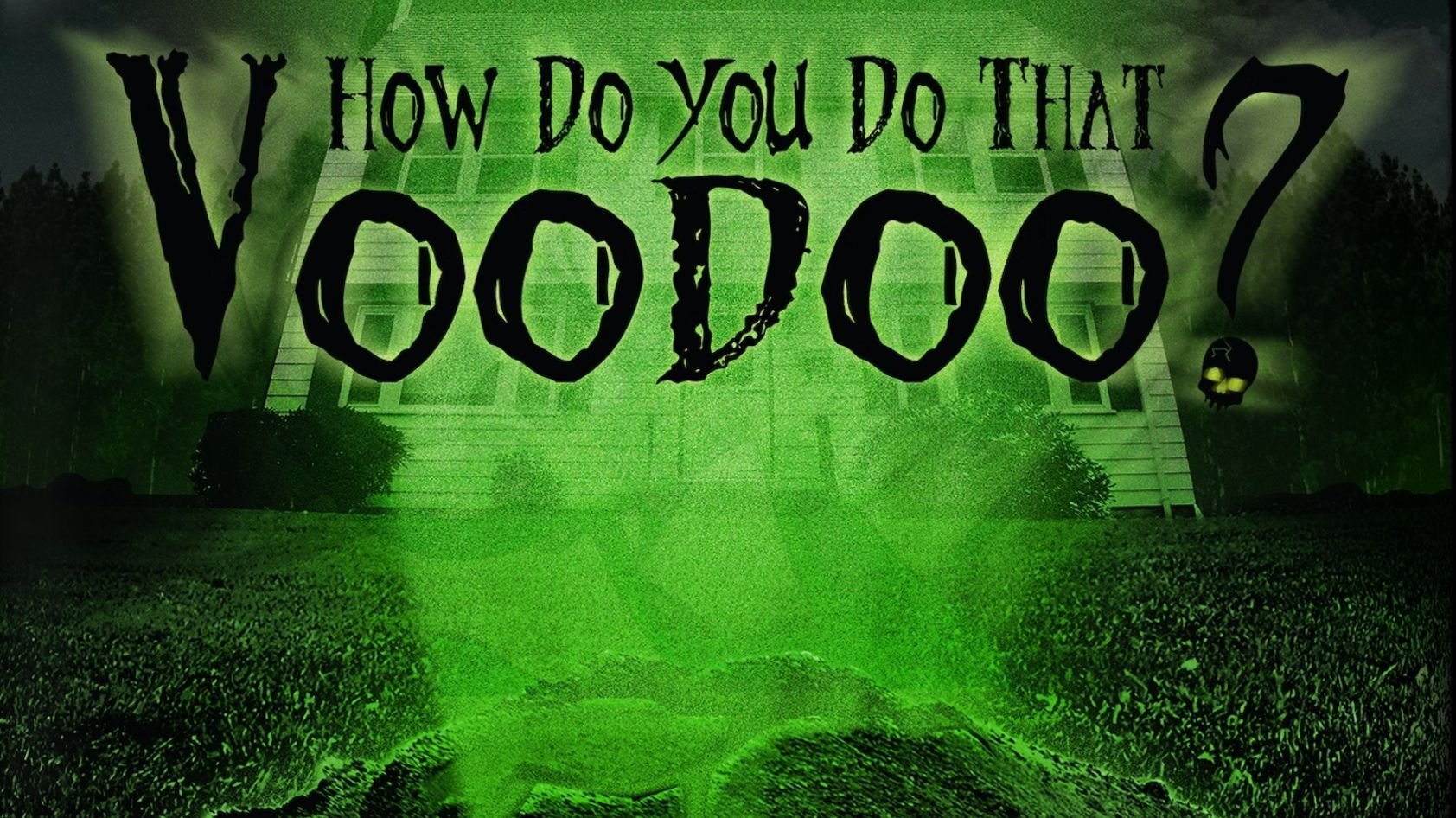 How do you do that Voodoo? Background
