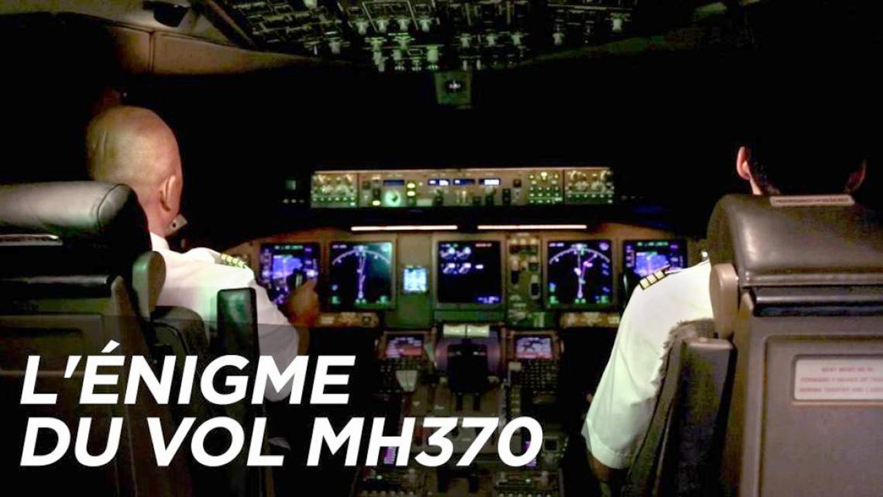 L'énigme du vol MH370 Background