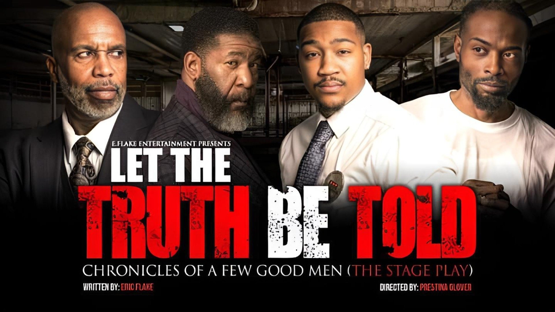 Let The Truth Be Told: Chronicles of a Few Good Men Background