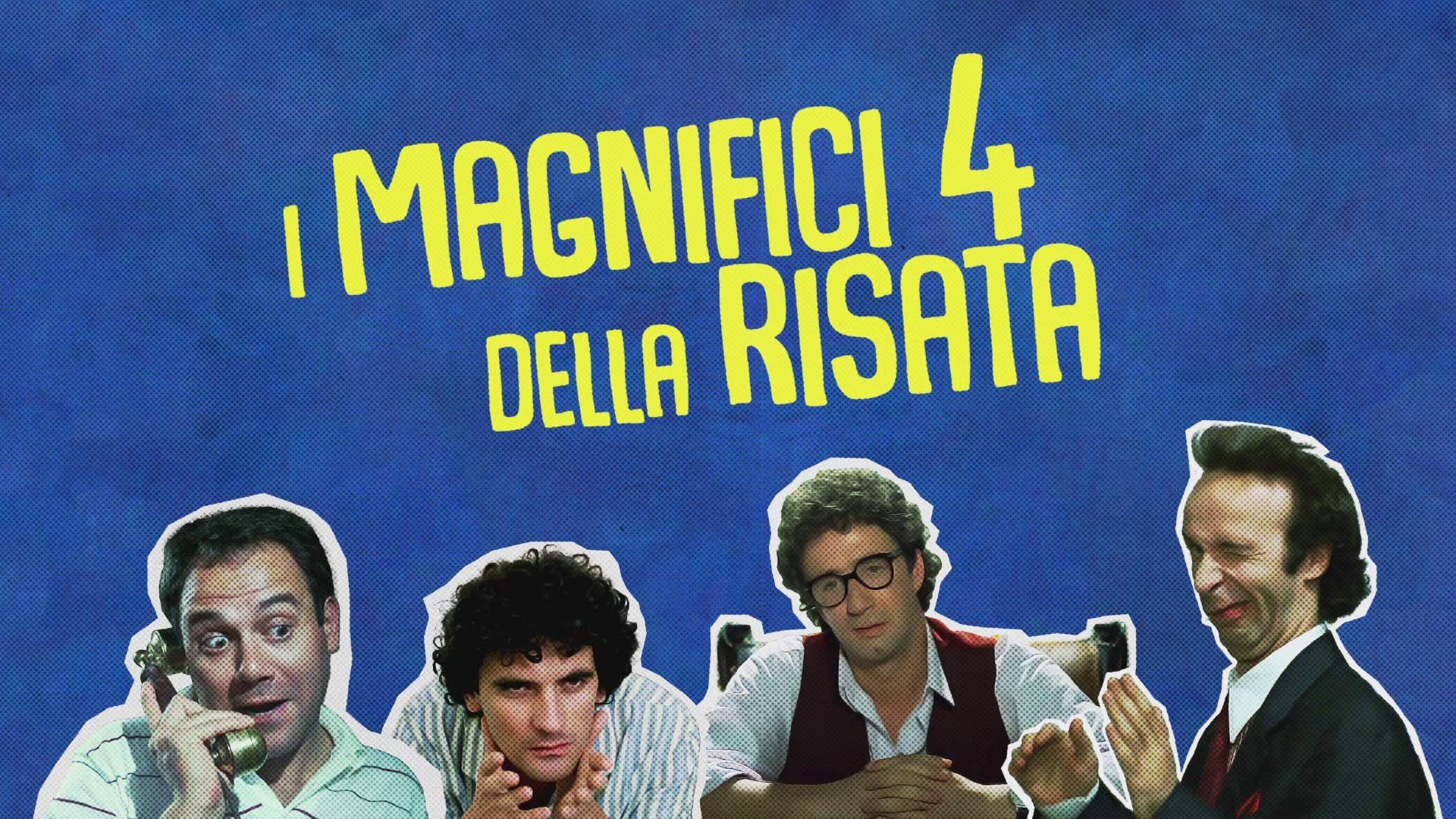 I magnifici 4 della risata Background