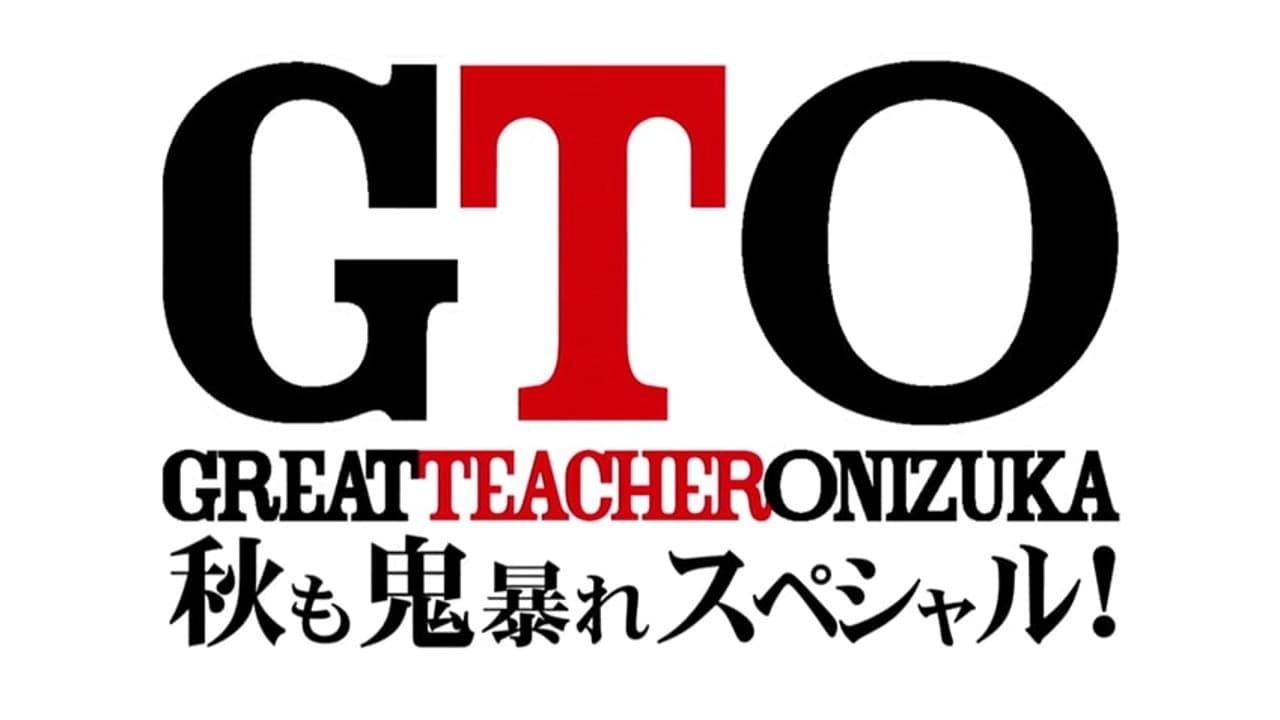 GTO: Fall Special Background