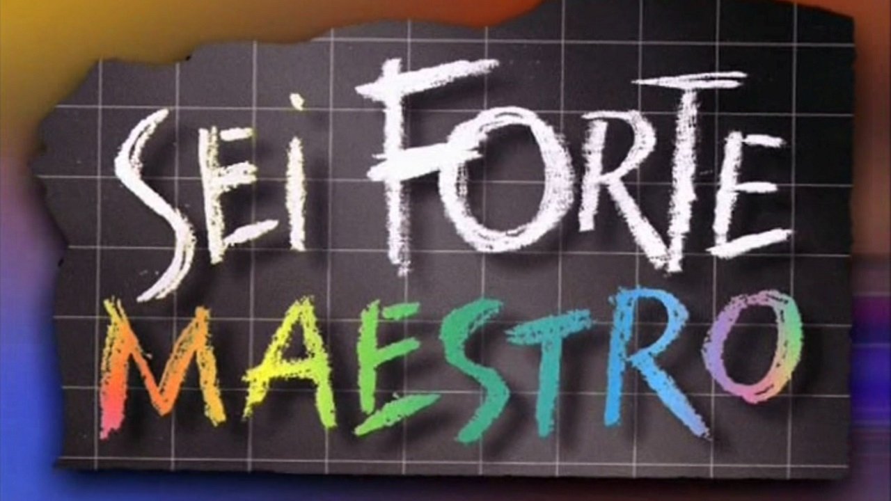 Sei forte, maestro Background