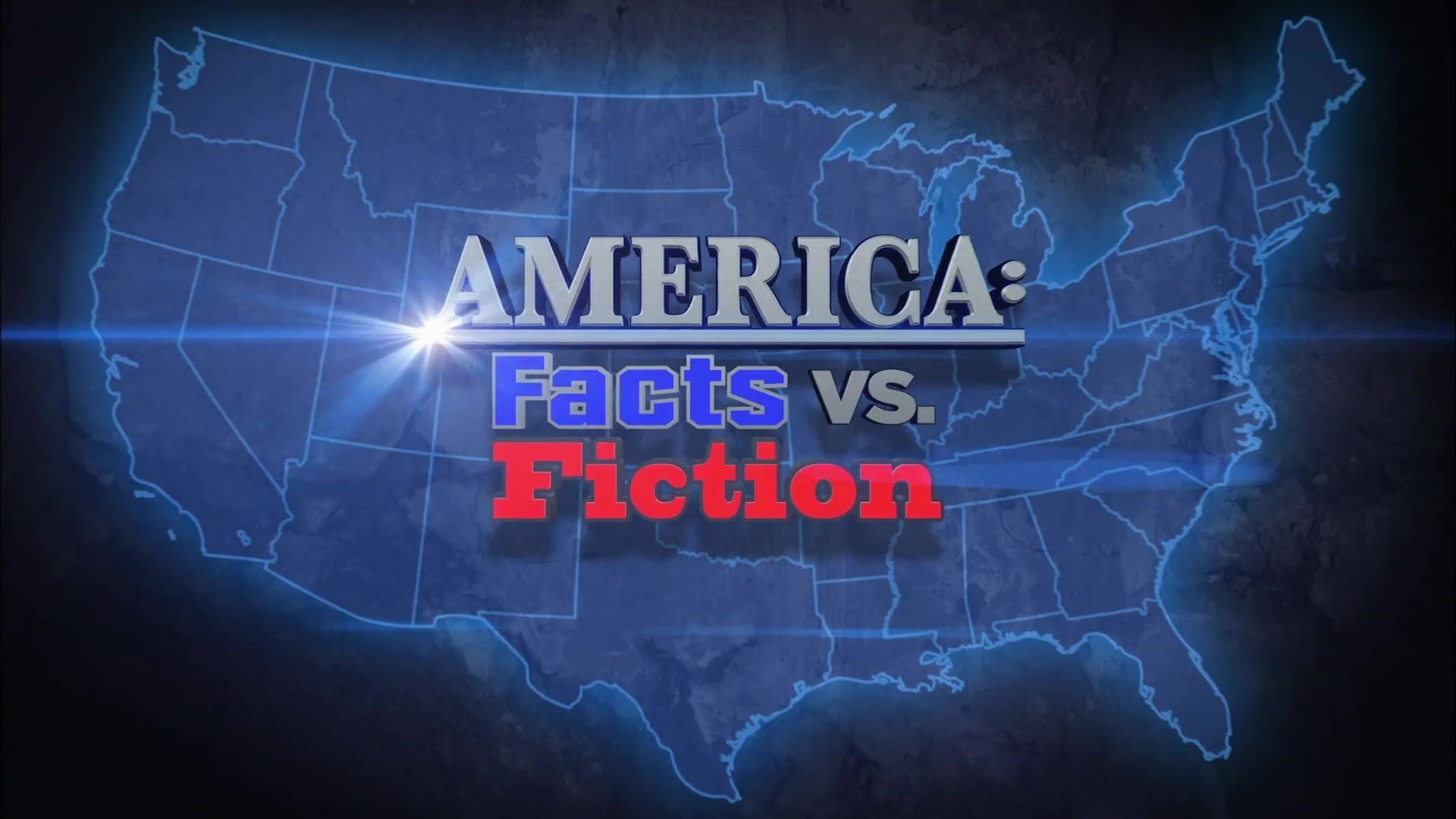 America: Facts vs. Fiction Background