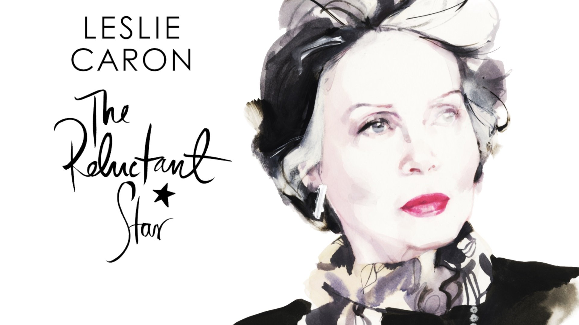 Leslie Caron: The Reluctant Star Background