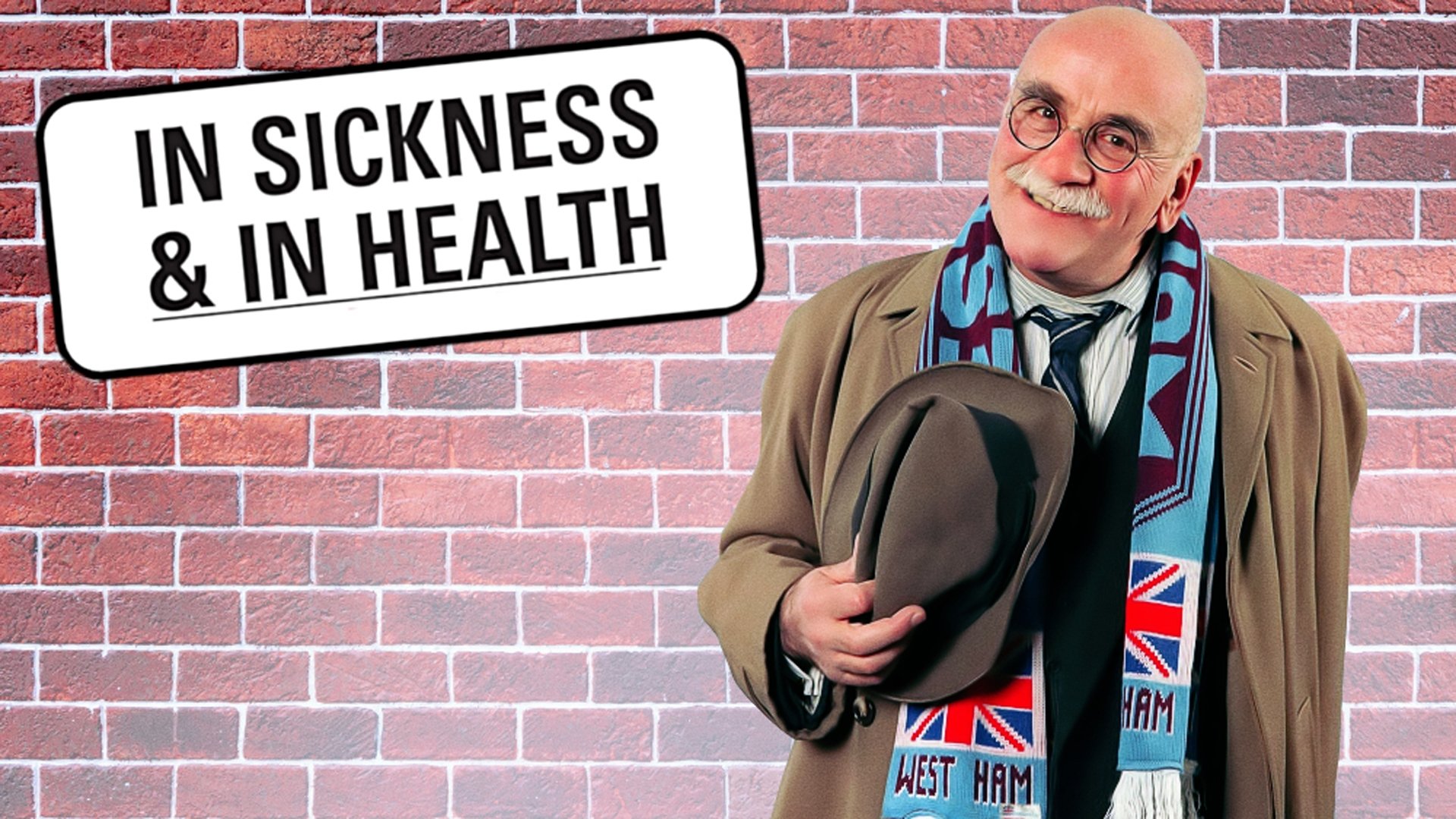 In Sickness and in Health Background