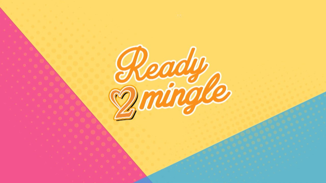 Ready 2 Mingle Background