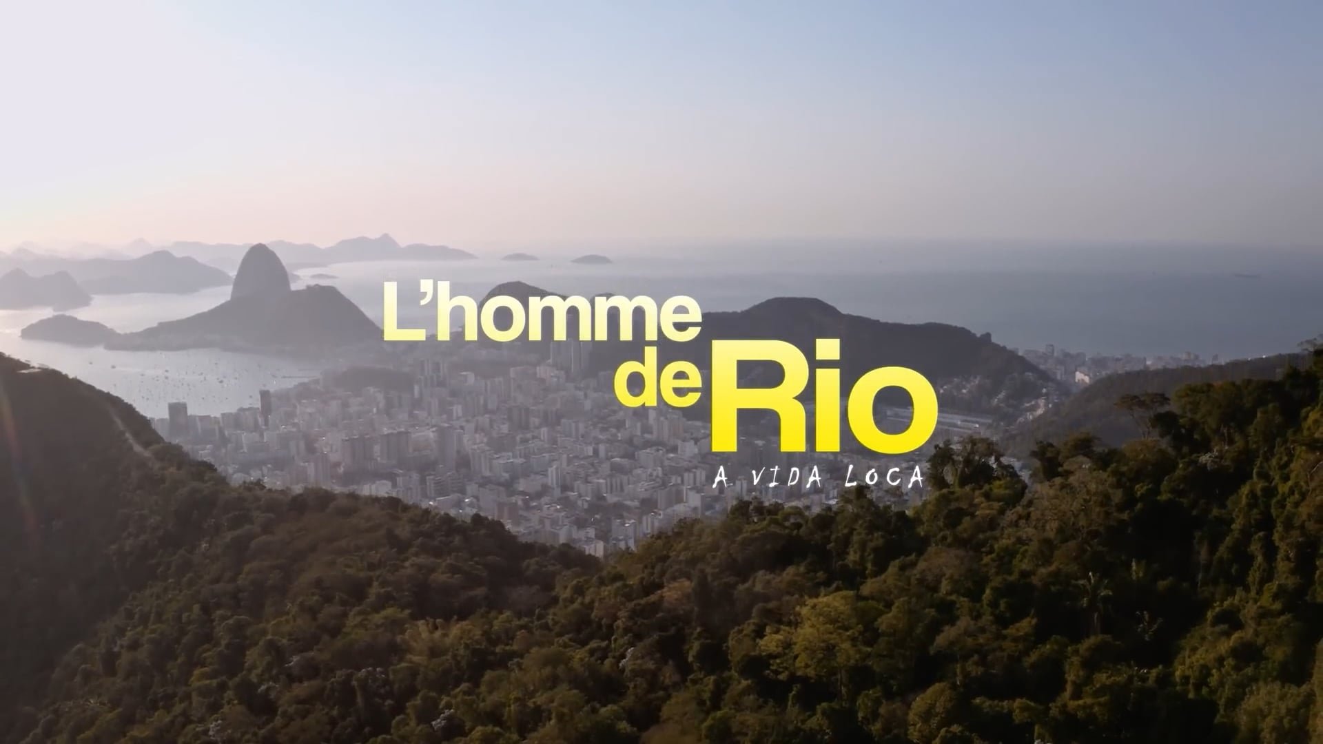 L'Homme de Rio - A vida loca Background