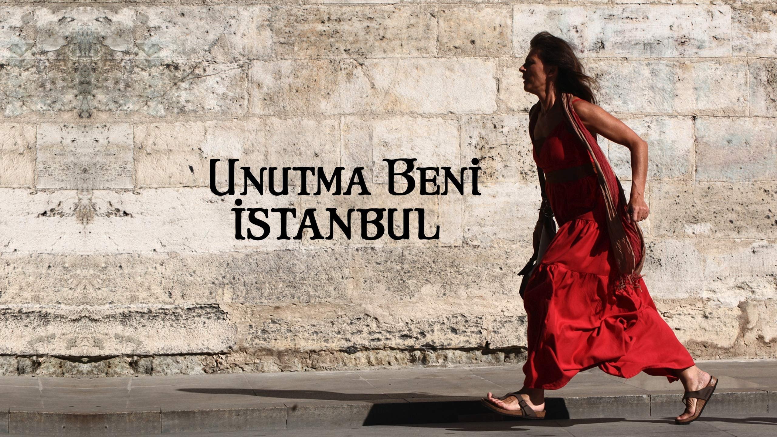Do Not Forget Me Istanbul Background