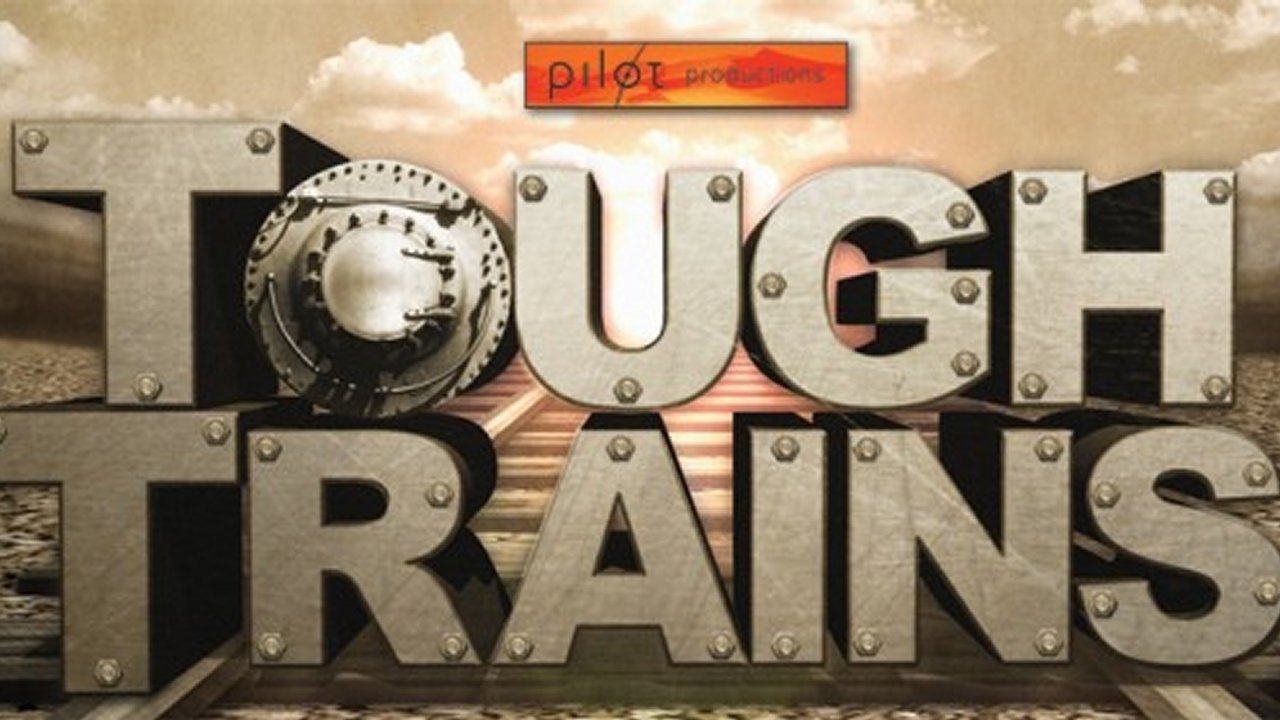 Tough Trains Background
