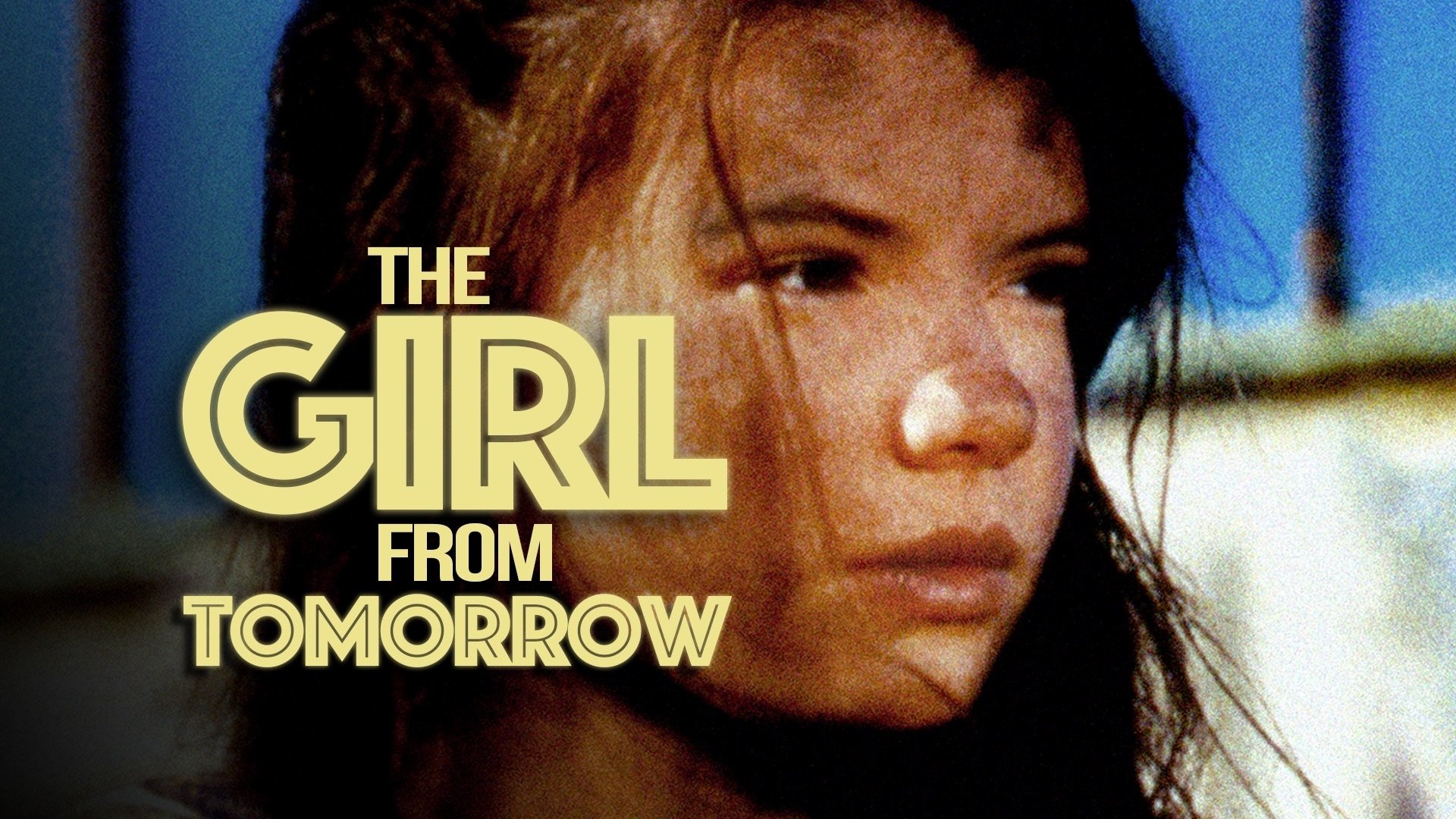 The Girl from Tomorrow Background