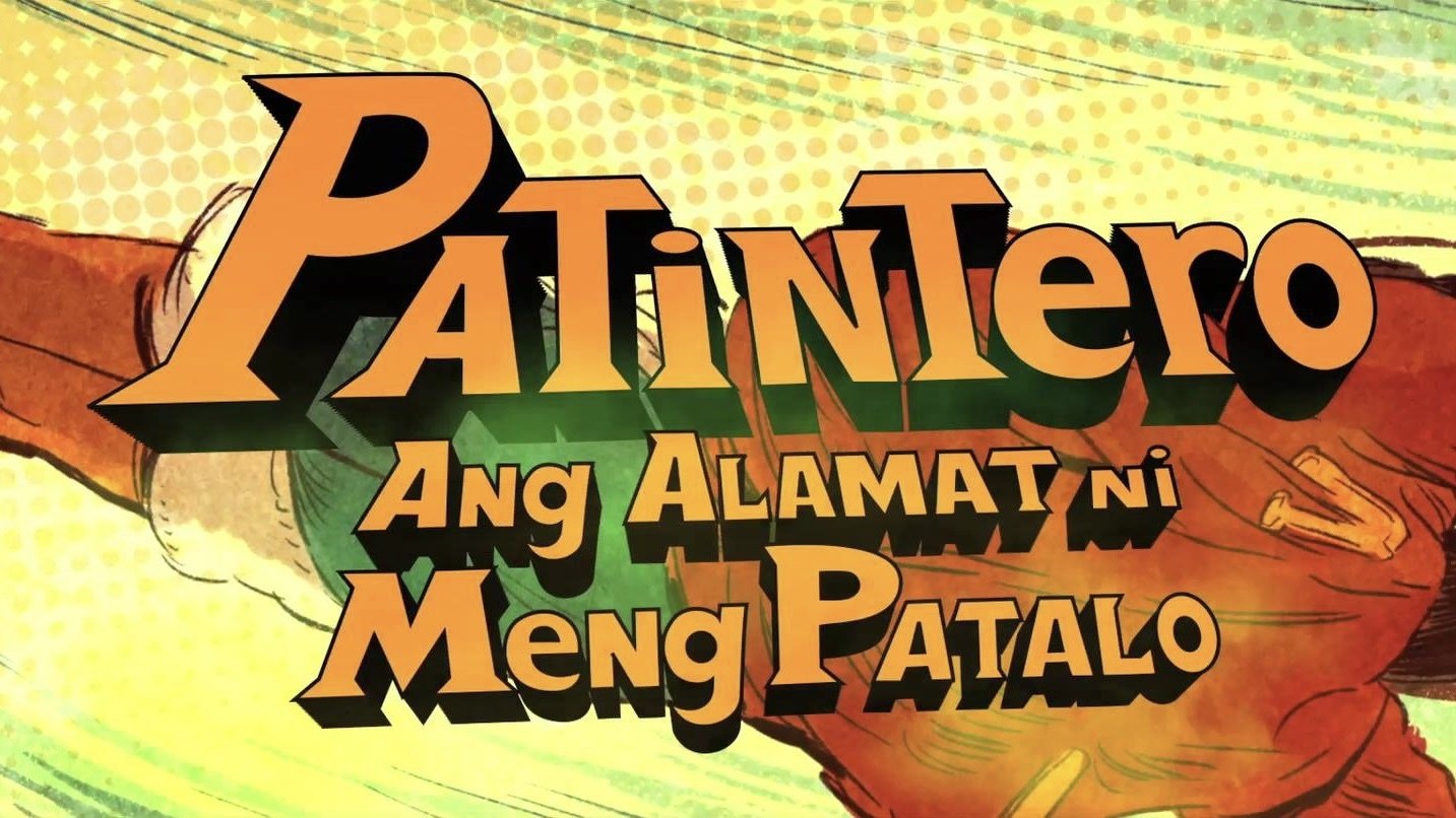 Patintero: Ang Alamat ni Meng Patalo Background
