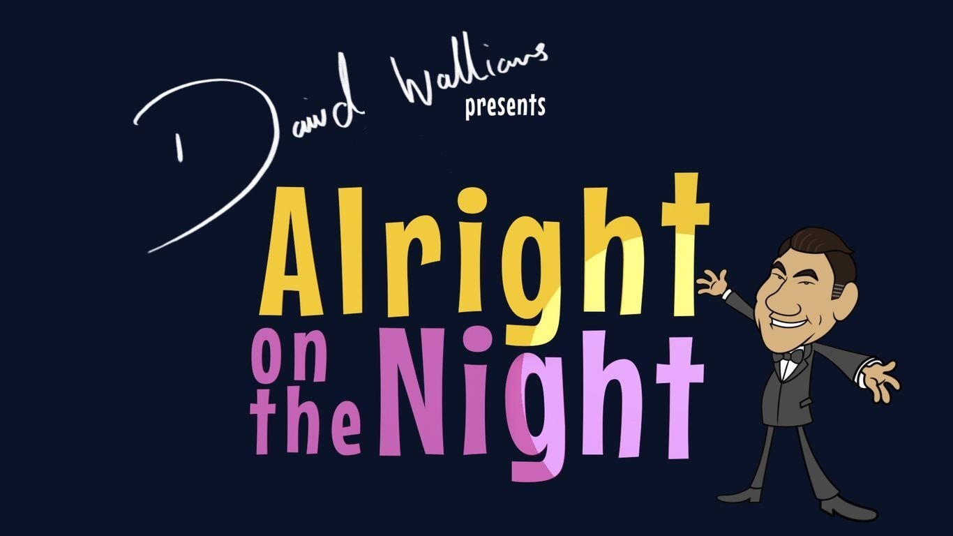 It'll be Alright on the Night Background