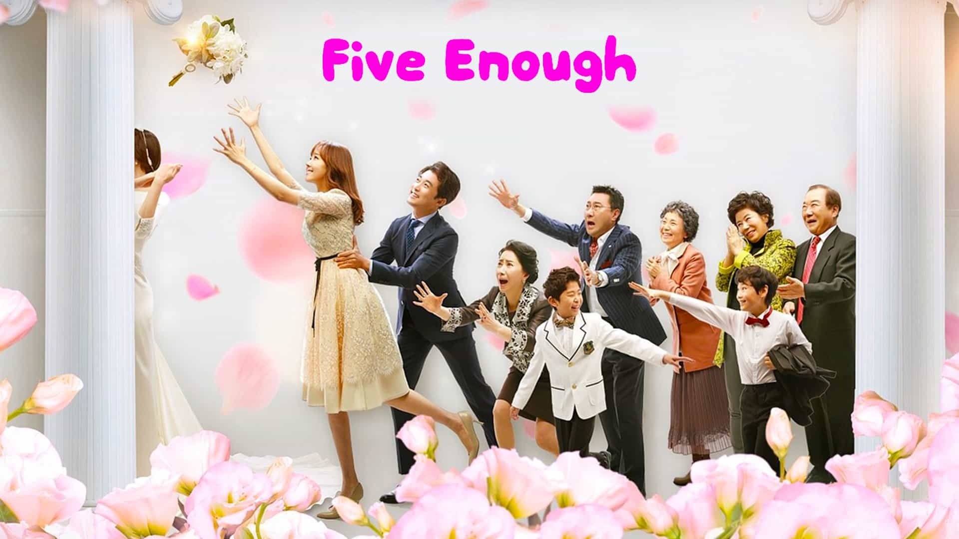 Five Enough Background
