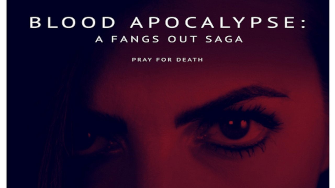 Fangs Out: Blood Apocalypse Background