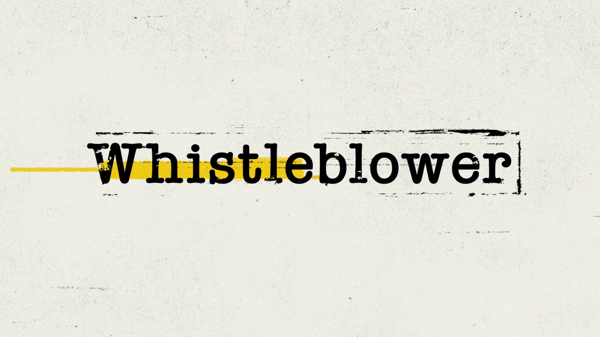 Whistleblower Background