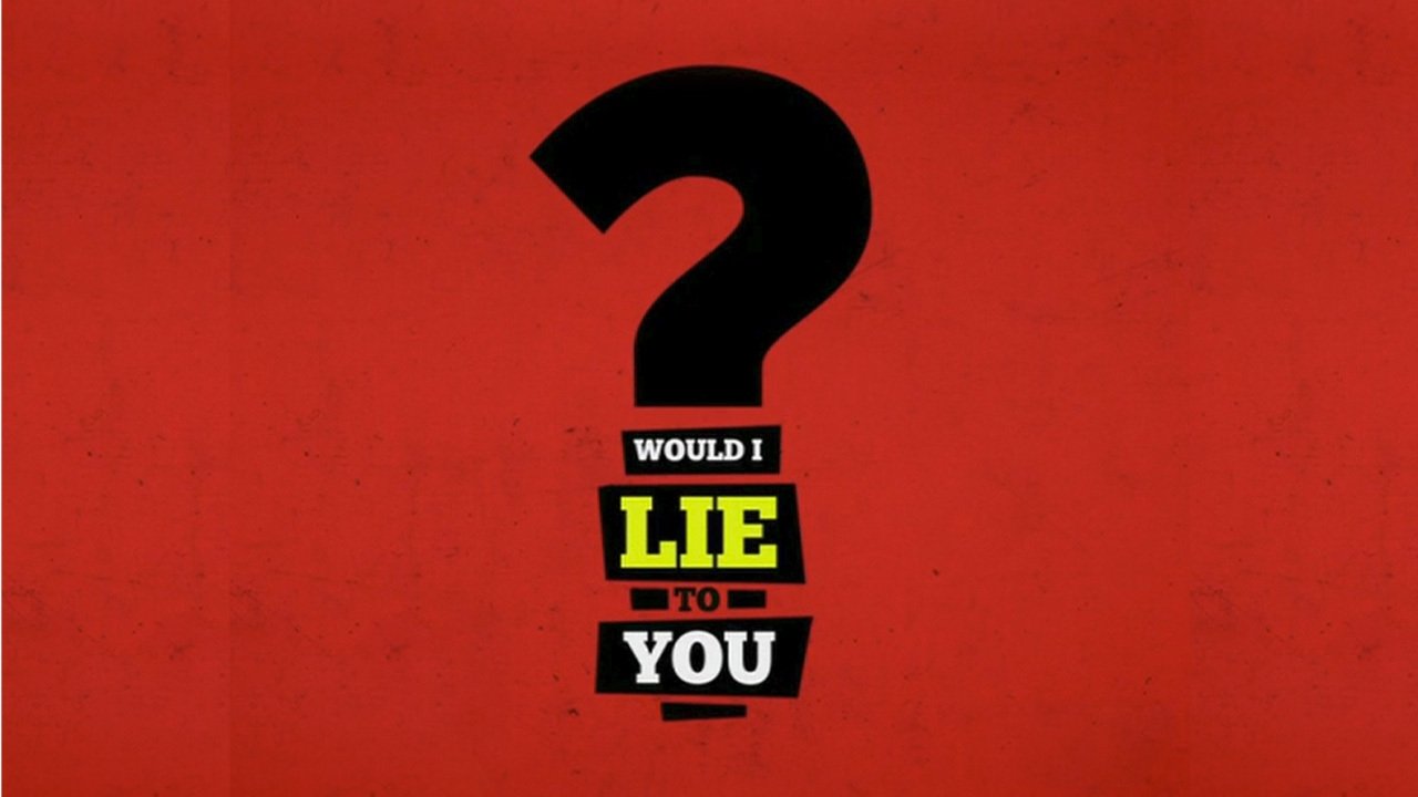 Would I Lie To You? (NZ) Background