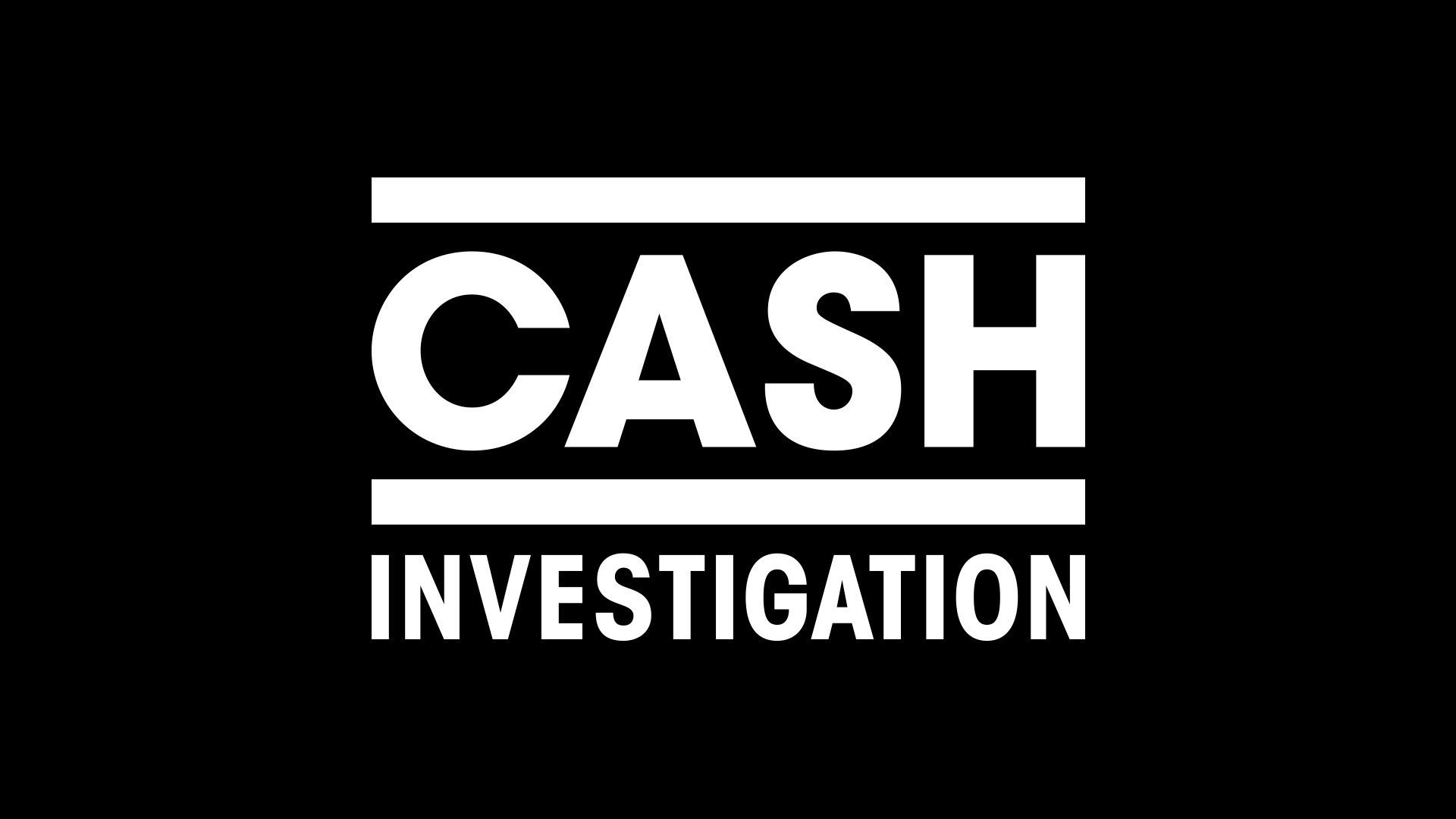Cash Investigation Background