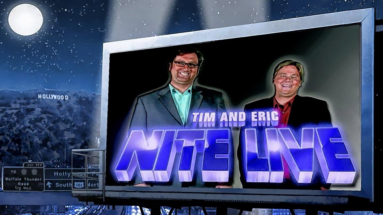 Tim and Eric Nite Live! Background