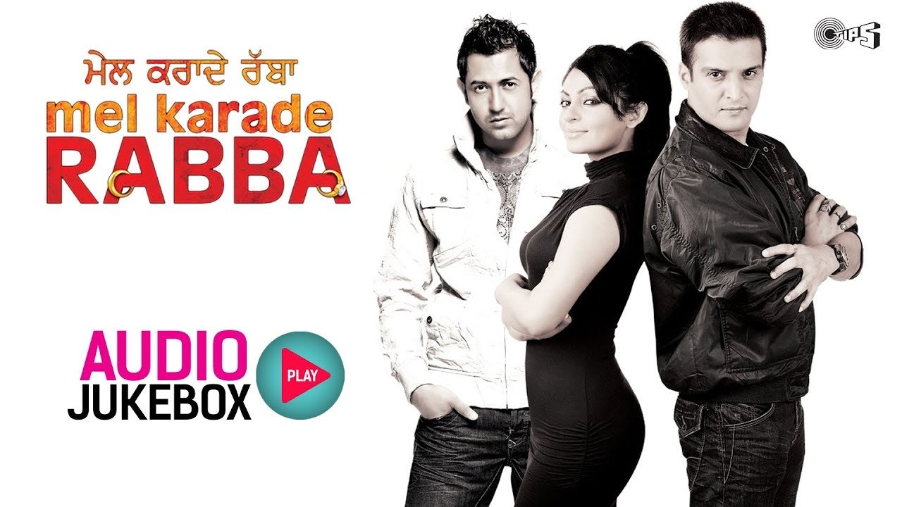 Mel Karade Rabba Background