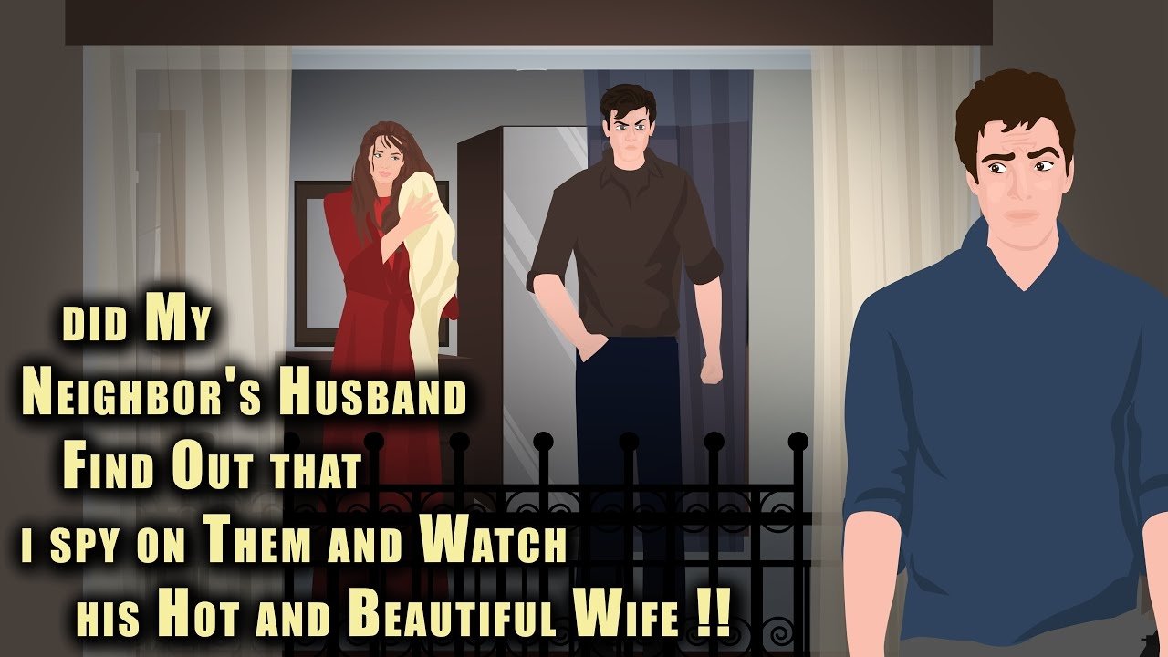 Did my neighbor's Husband find out that I spy on them and Watch his Hot and Beautiful Wife Background