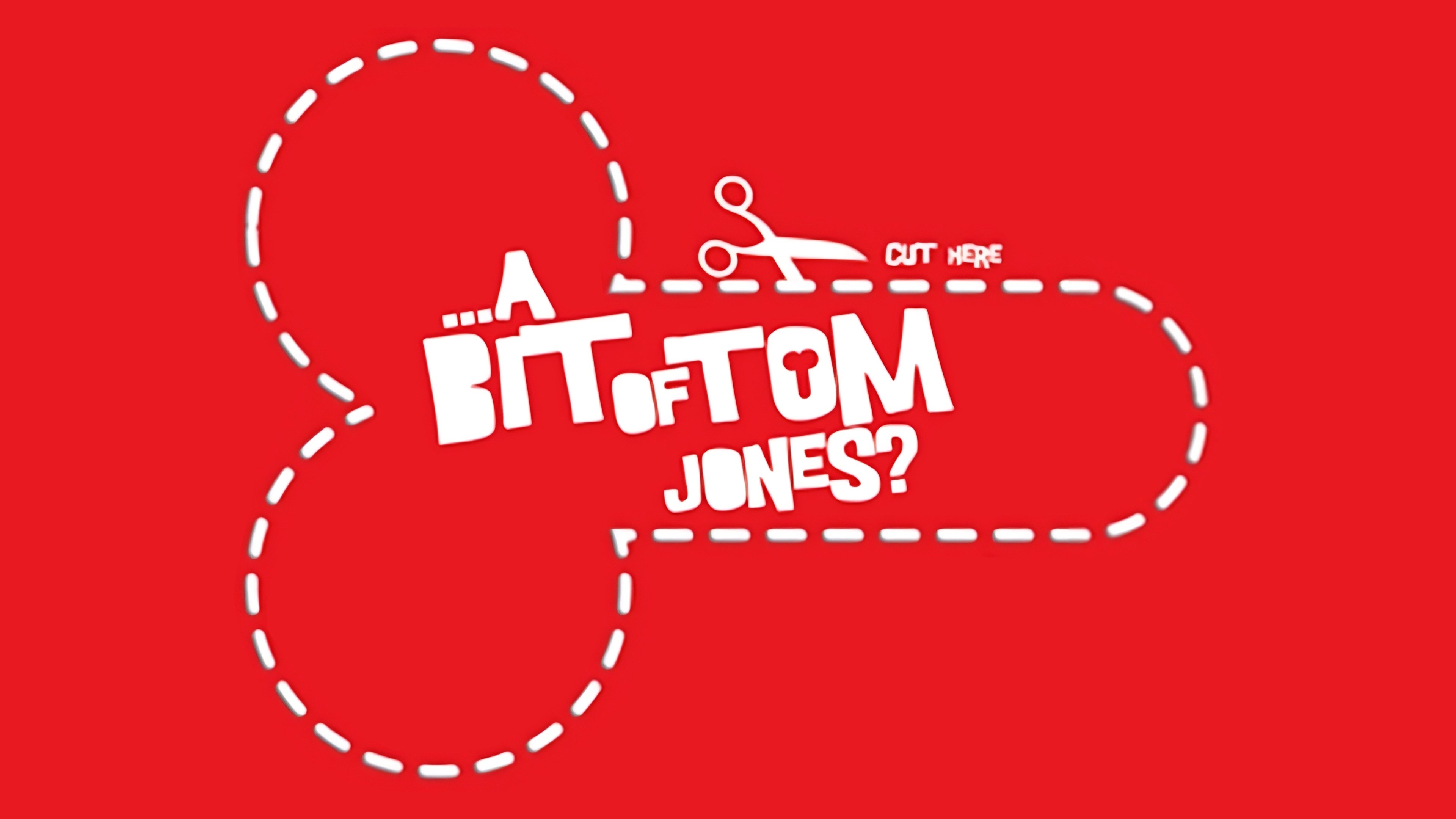 A Bit of Tom Jones? Background